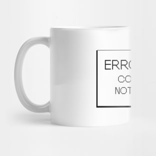 Error : 404 Costume Not Found Mug
